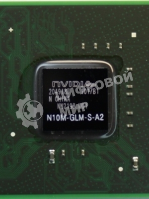 Чип nVidia N10M-GLM-S-A2