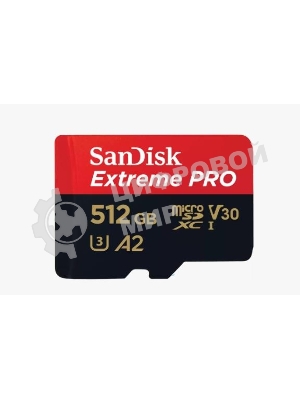 Флеш карта microSD 512Gb SanDisk microSDXC Class 10 UHS-I A2 C10 V30 U3 Extreme Pro (SD адаптер) 200Mb/s